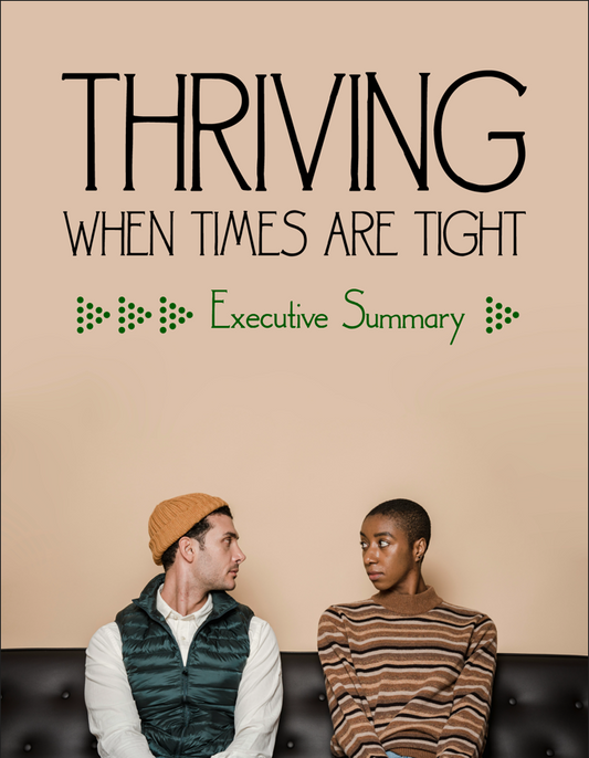 Thriving When Times Are Tight (Digital Download)